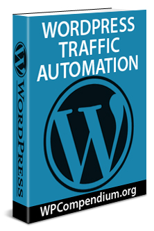 WordPress Traffic Automation Guide