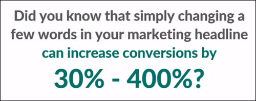 You can improve your conversions dramatically simply by changing one or two words in your headline