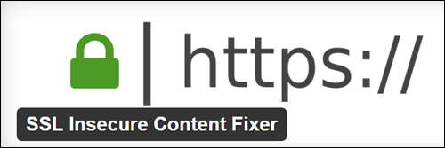 SSL Insecure Content Fixer WordPress Plugin
