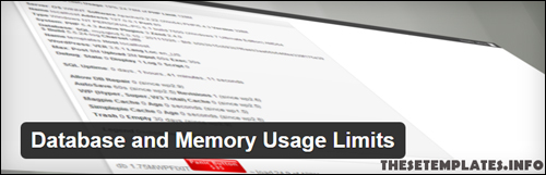 Database and Memory Usage Limits WordPress Plugin