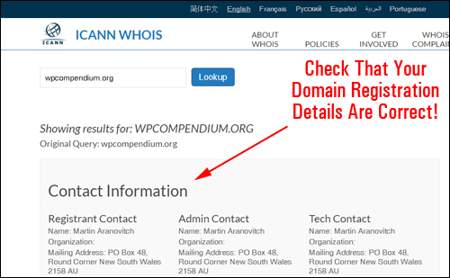 Make sure that your domain name registration details are correct