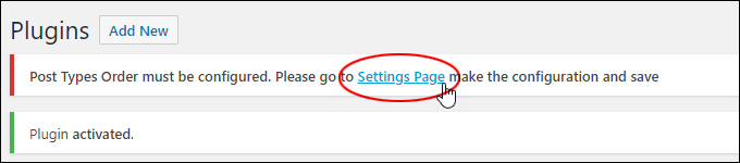 Plugins screen message: Post Types Order must be configured. Please got to Settings Page make the configuration and save